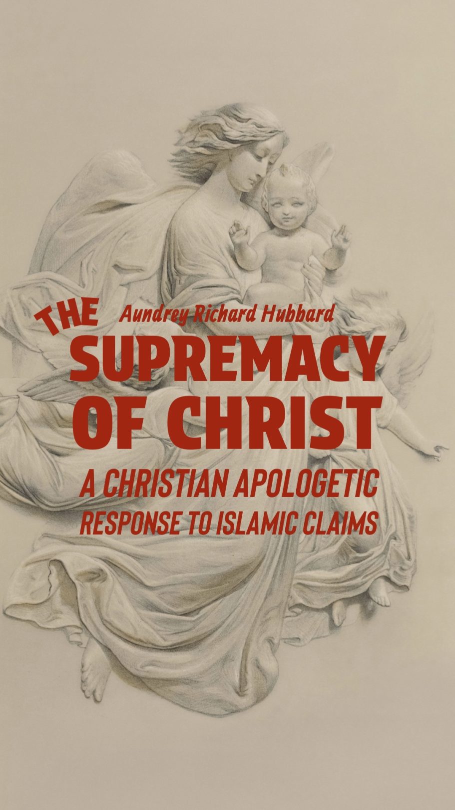 The Supremacy of Christ