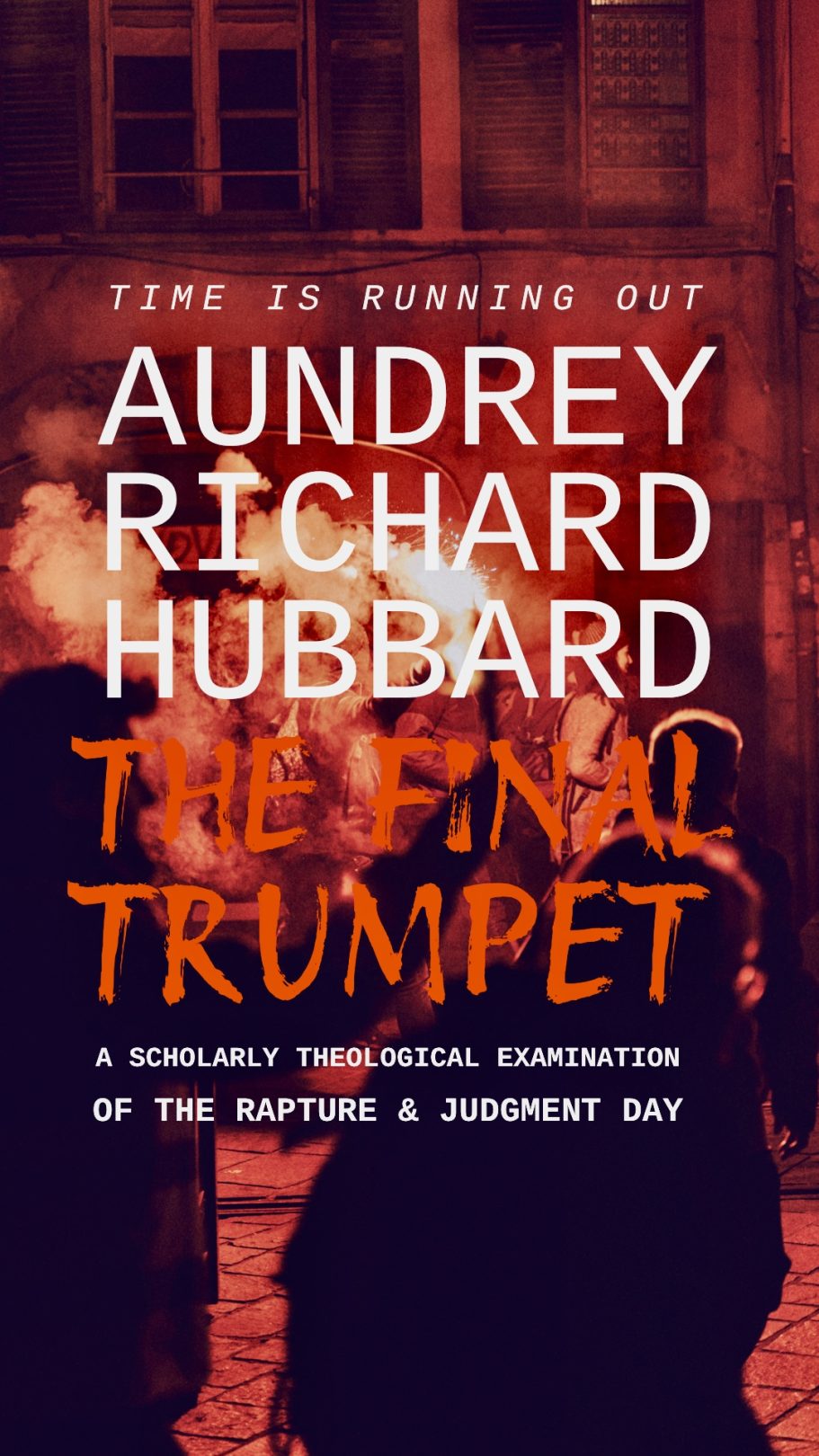 The Final Trumpet