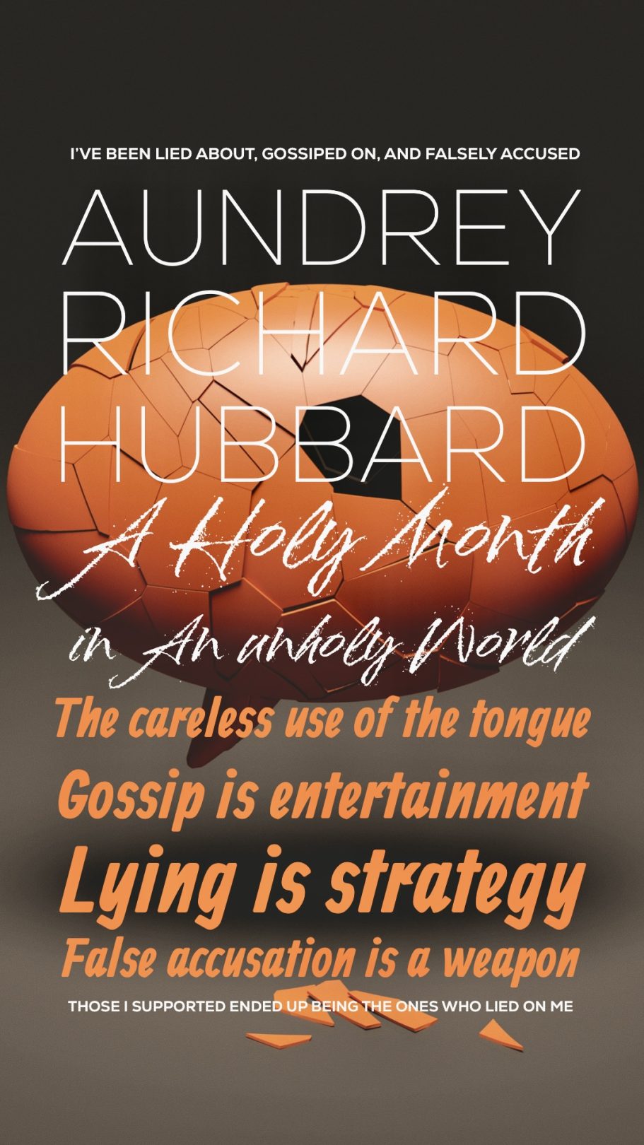 A Holy Mouth in an Unholy World